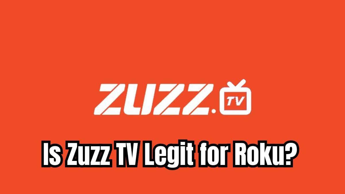 Is Zuzz TV Legit for Roku?