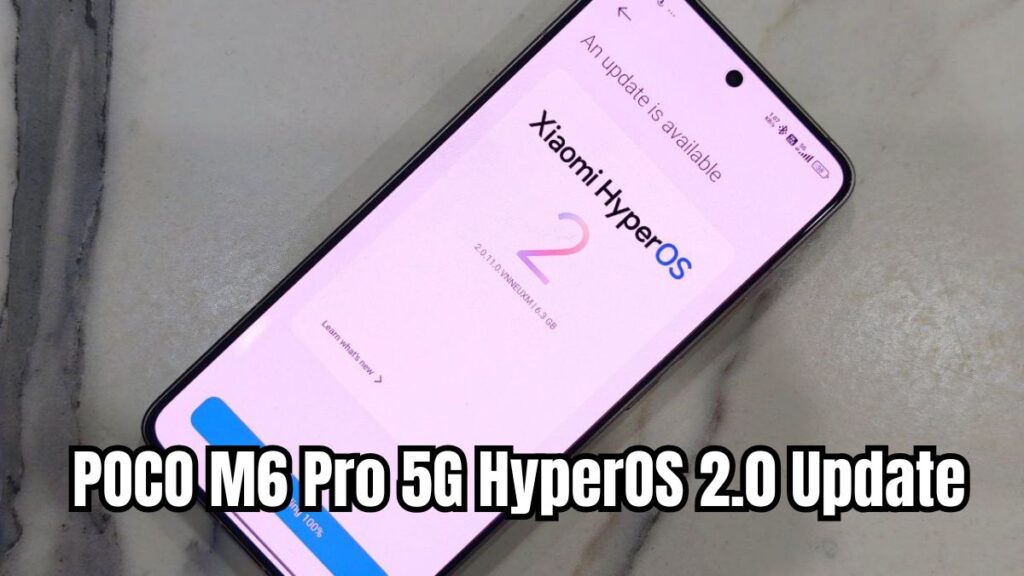 POCO M6 Pro 5G HyperOS 2.0 Update